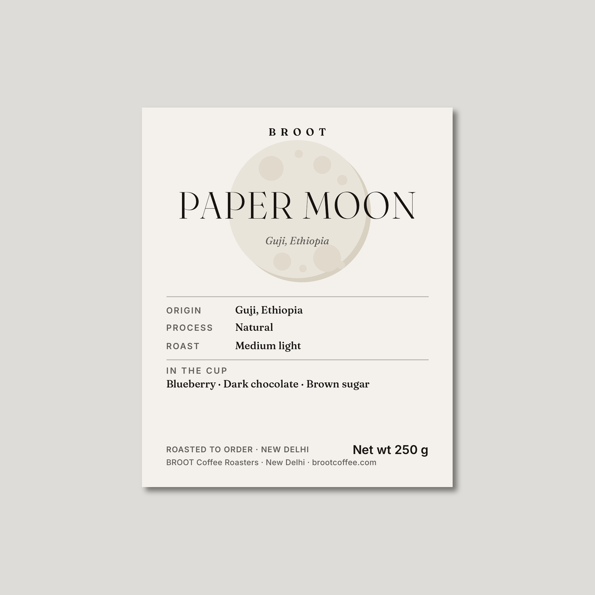 PAPER MOON 250 g label: Guji, Ethiopia, natural, medium light. BROOT Coffee Roasters, New Delhi